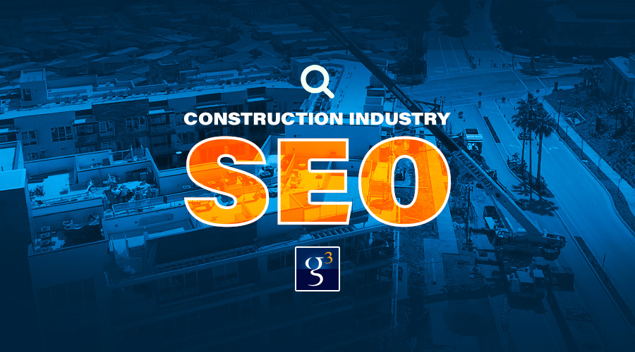 SEO for the Construction Industry